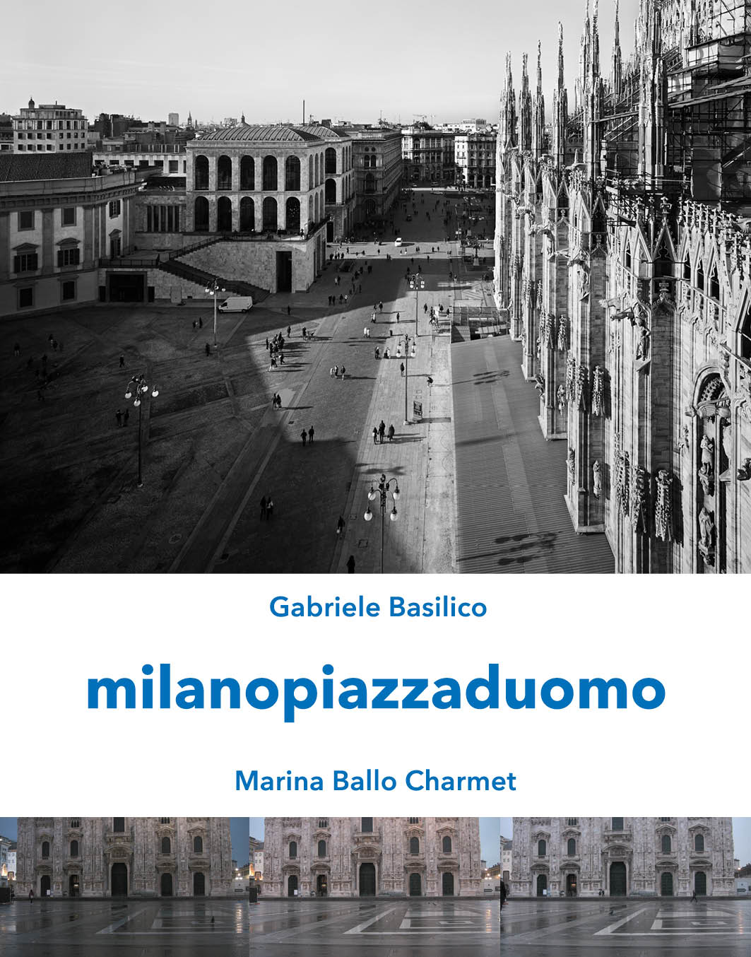 Marina Ballo Charmet / Gabriele Basilico - milanopiazzaduomo